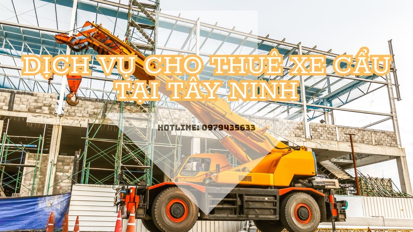 Dịch vụ cho thuê xe cẩu giá rẻ