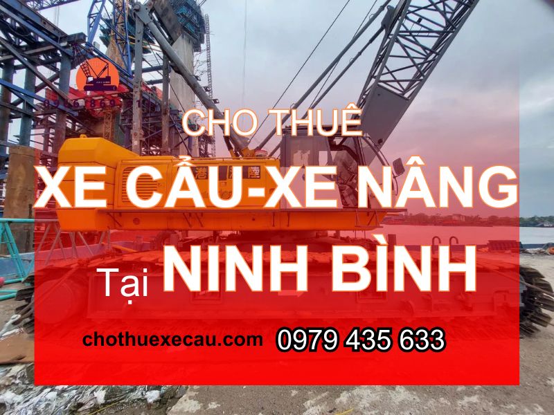 cho thue xe cau xe nang tai ninh binh 2